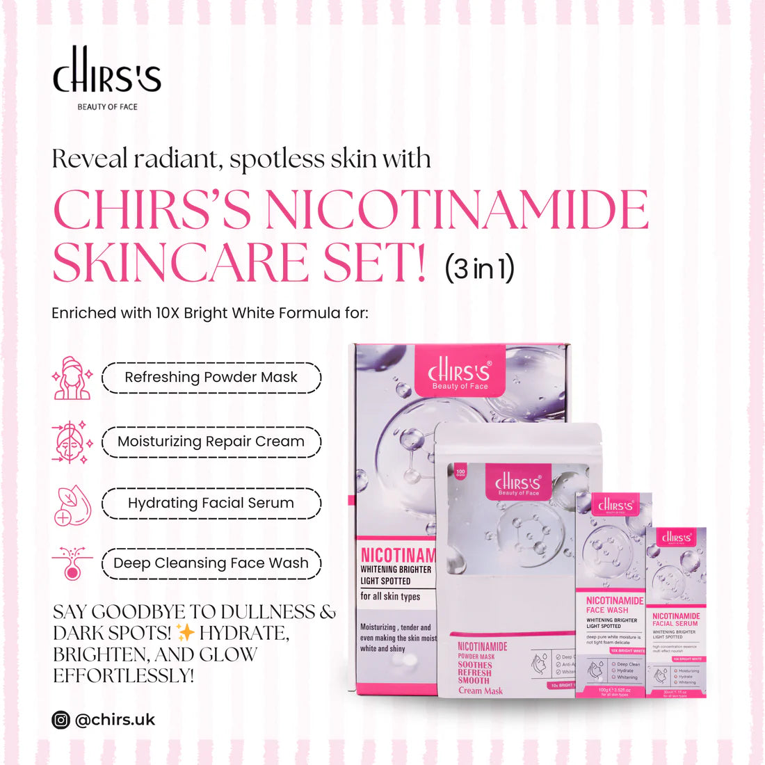 Chirs's Nicotinamide Whitening Brighter 3 In 1 kit For All Skin Types