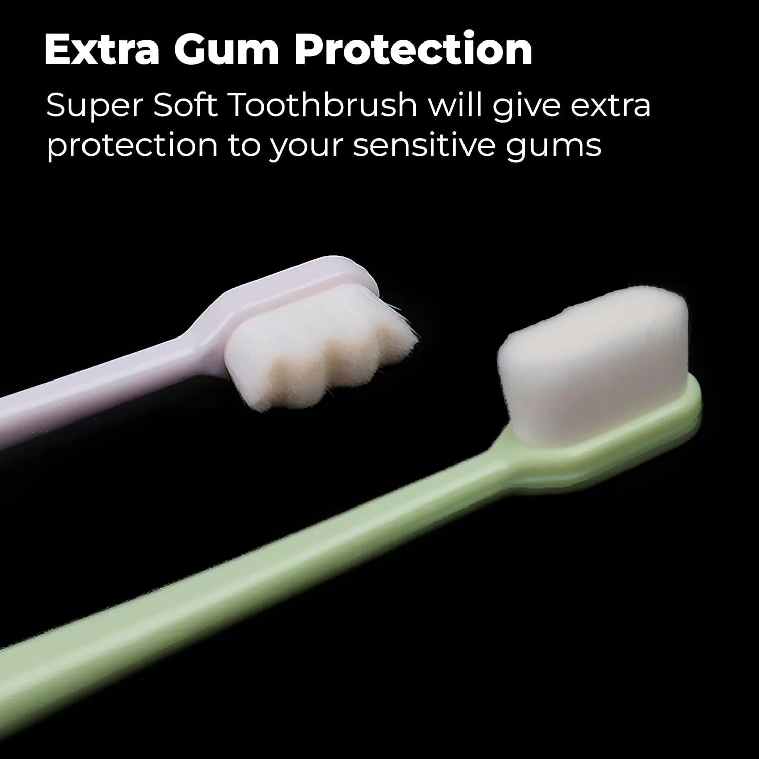 Extra Soft Toothbrushes for Sensitive Gums with Micro Nano Bristle each